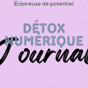 Détox Numérique : Déconnecte pour Mieux Reconnecter